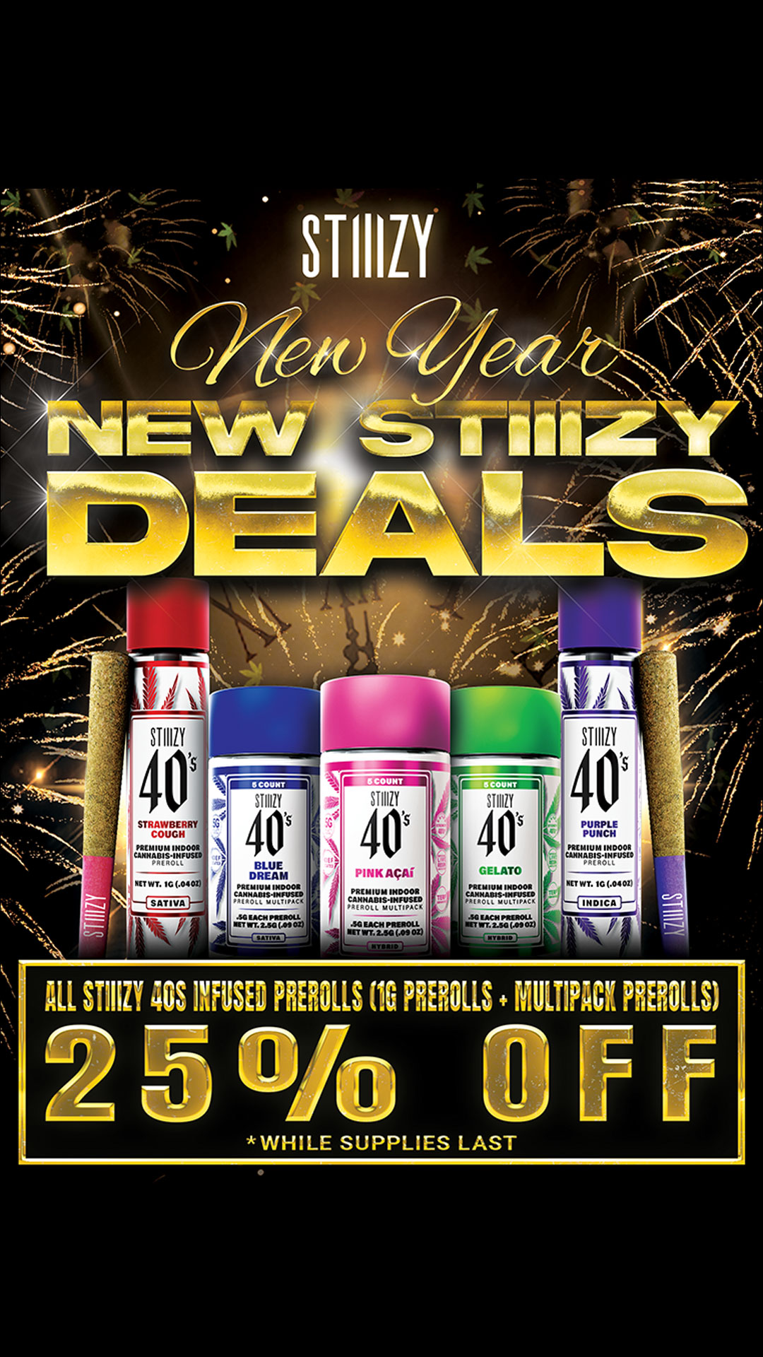 Stiiizy New Year 25 Off Vert